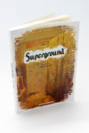 SUPERGROUND